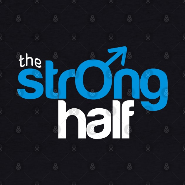 The strong half (his/hers) by Pixels Pantry